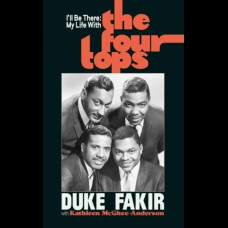 I'll Be There : My Life with the Four Tops