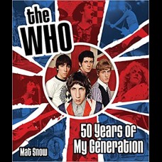 The Who : Fifty Years of My Generation