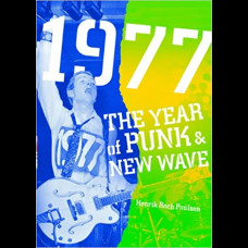 1977: The Year Of Punk And New Wave