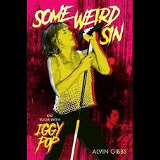 Some Weird Sin: On Tour With Iggy Pop