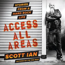 Access All Areas : Stories from a Hard Rock Life