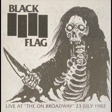 Live At The On Broadway 23 July 1982 