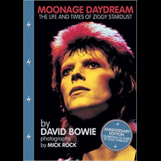 Moonage Daydream : The Life & Times of Ziggy Stardust