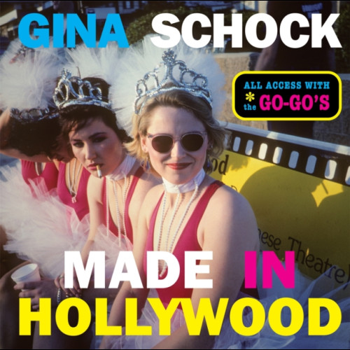 Made In Hollywood : All Access with the Go-Go's