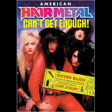 American Hair Metal : Can't Get Enough!