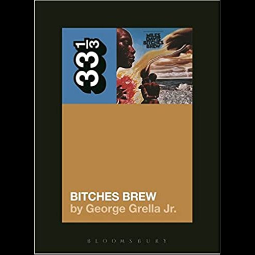 Miles Davis' Bitches Brew