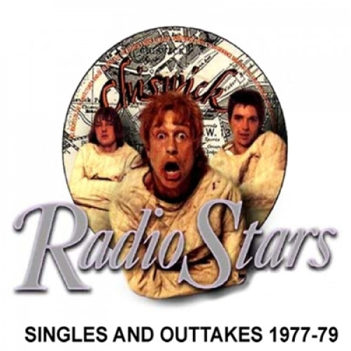 Radio Stars - Singles and Outtakes