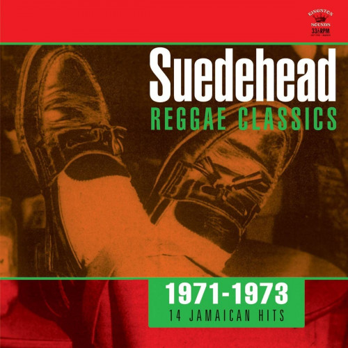 Suedehead... Reggae Classics 1971-1973