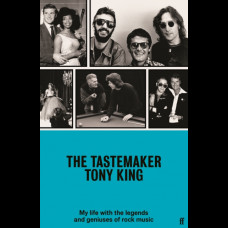 The Tastemaker : My Life with the Legends and Geniuses of Rock Music