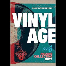 Vinyl Age. A Guide To Record Collecting Now Book