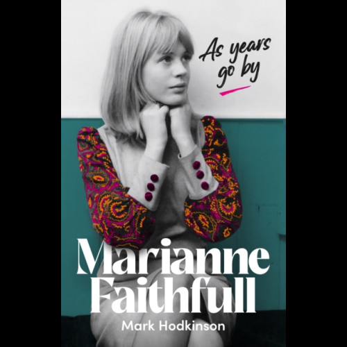 Marianne Faithfull : As Years Go By