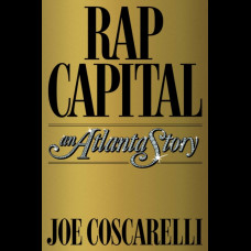 Rap Capital : An Atlanta Story