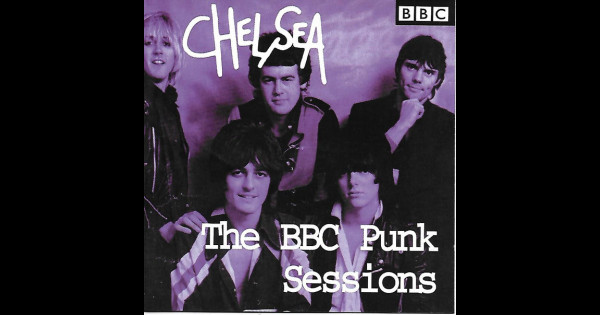 The BBC Punk Sessions Chelsea