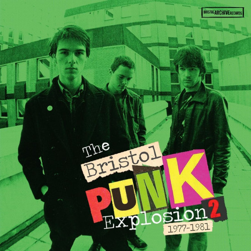 The Bristol Punk Explosion Vol. 2 (1977-1981)