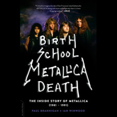 Birth School Metallica Death : Vol I