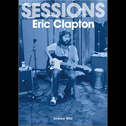 Eric Clapton Sessions