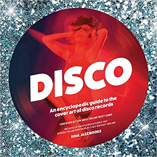 An Encyclopedic Guide to the Cover Art of Disco Records