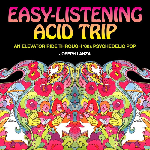 Easy-listening Acid Trip : An elevator ride through 60s psychedelic pop