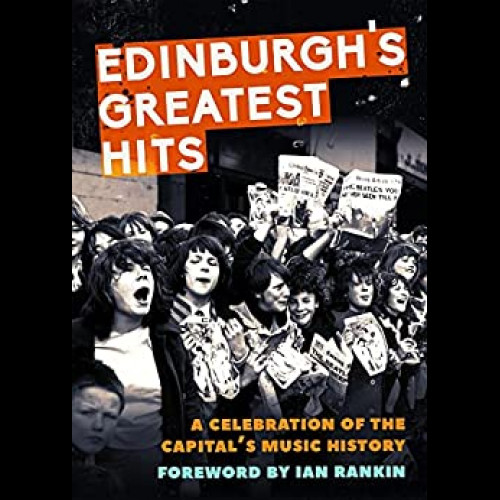 Edinburgh's Greatest Hits