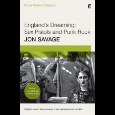 England's Dreaming : Faber Modern Classics