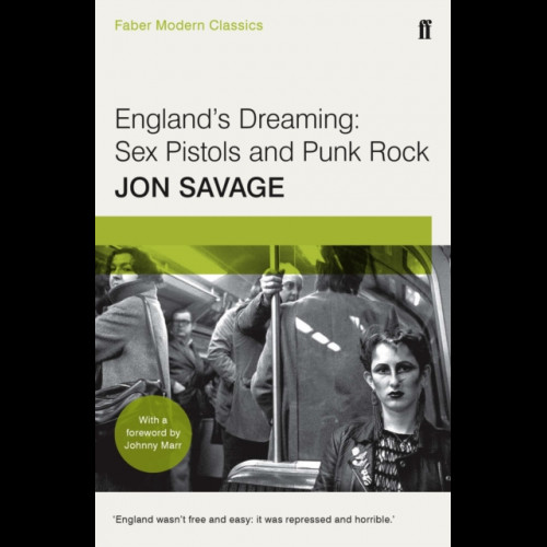 England's Dreaming : Faber Modern Classics