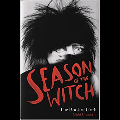 Season of the Witch : The Book of Goth