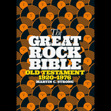 The Great Rock Bible : Old Testament 1922-1977