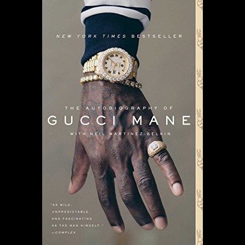 The Autobiography of Gucci Mane