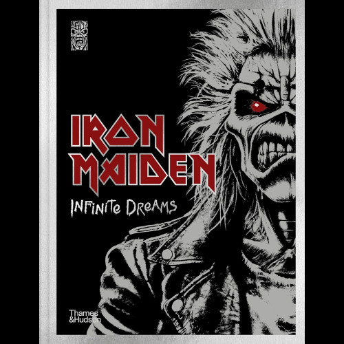 Iron Maiden: Infinite Dreams : The Official Visual History