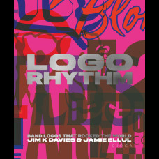 Logo Rhythm : Band Logos that Rocked the World