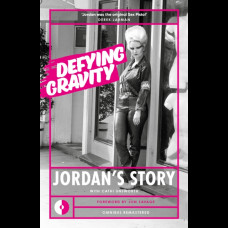 Defying Gravity : Jordan's Story Defying Gravity : Jordan's Story