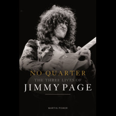 No Quarter : The Three Lives of Jimmy Page