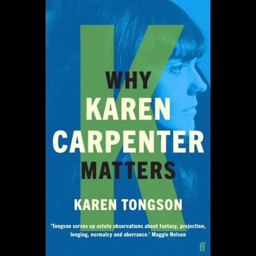 Why Karen Carpenter Matters