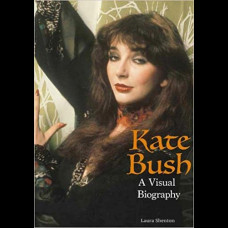 Kate Bush: A Visual Biography