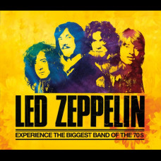Led Zeppelin Experience The Biggest Band Of The 70S Book