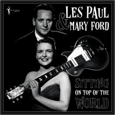 Sitting On Top of the World - Greatest Hits 1950-55 
