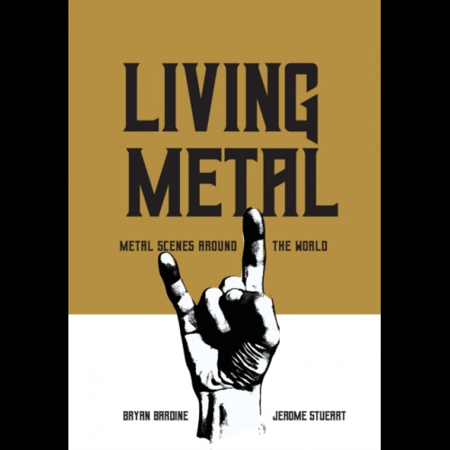 Living Metal : Metal Scenes around the World