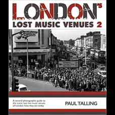 London's Lost Music Venues Part 2