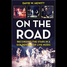 On the Road : Recording the Stars in a Golden Era of Live Music