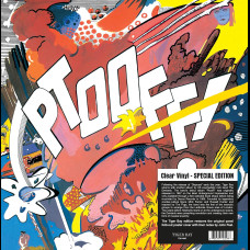 Ptooff! (Clear Vinyl) Ptooff! (Clear Vinyl)