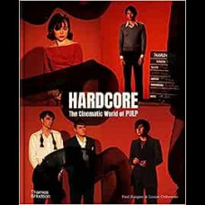Hardcore : The Cinematic World of Pulp