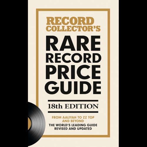 The Rare Record Price Guide 2026 : The World's Leading Guide on UK Record Prices.