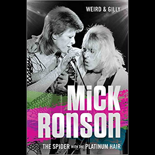 Mick Ronson The Spider with the Platinum Hair