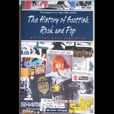 All That Ever Mattered: The History of Scottish Rock and Pop 