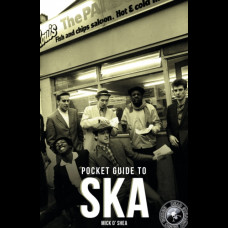The Dead Straight Pocket Guide To Ska