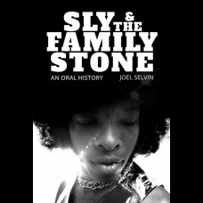 Sly & the Family Stone : An Oral History