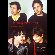 The Stranglers 1977-90 : A Musical Critique