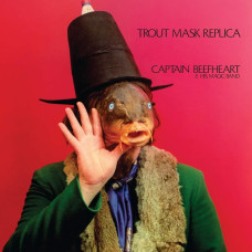 Trout Mask Replica Trout Mask Replica