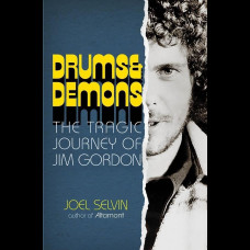 Mad Rhythm : The Tragic Journey of Jim Gordon, Rock’s Greatest Drummer of All Time